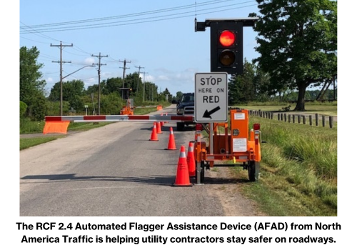 The RCF 2.4 Automated Flagger Assistance Device (AFAD) from North America Traffic is helping utility contractors stay safer on roadways.